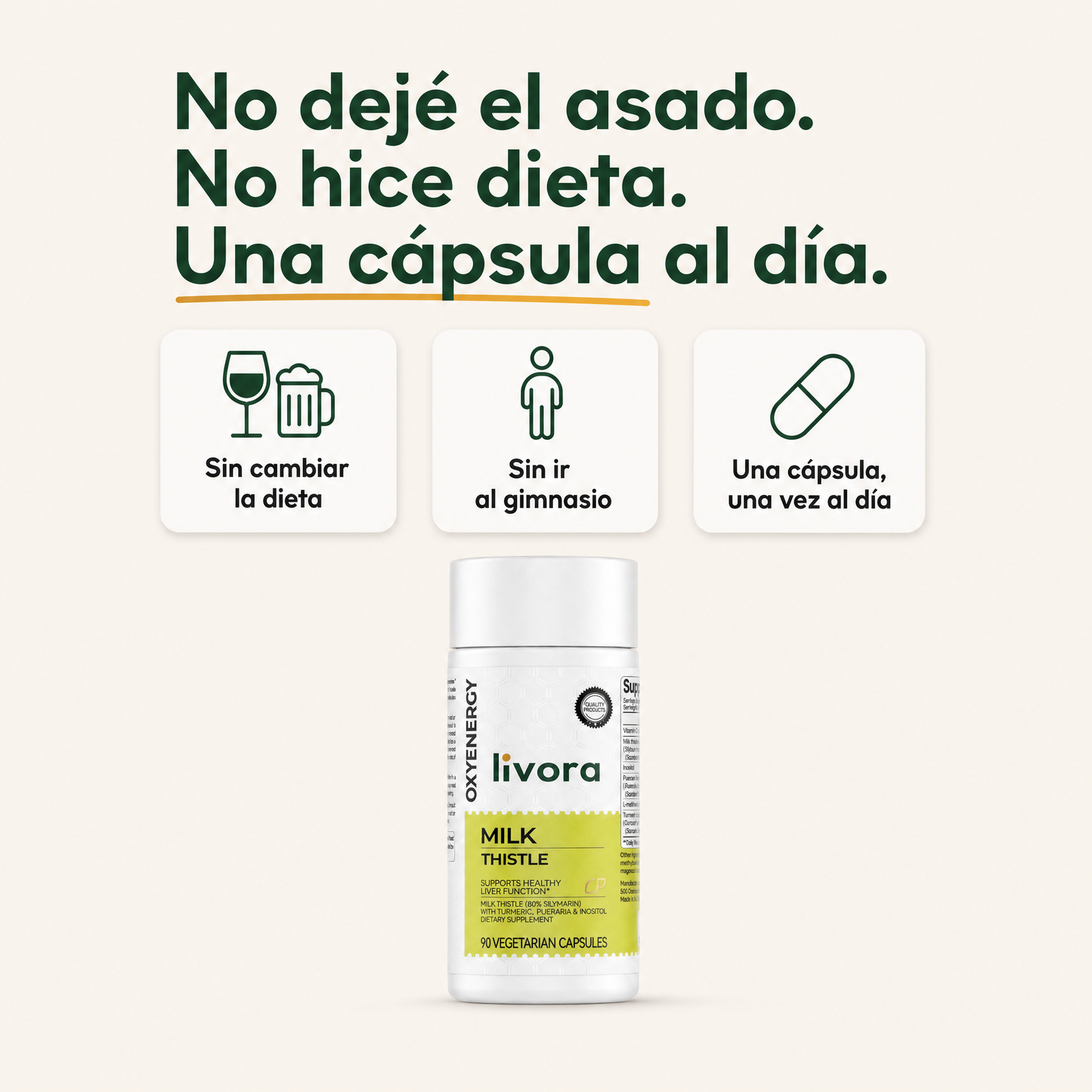 No dejé el asado. No hice dieta. Una cápsula al día.